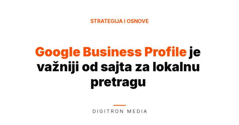 Google Business Profile važniji od sajta - featured slika bloga
