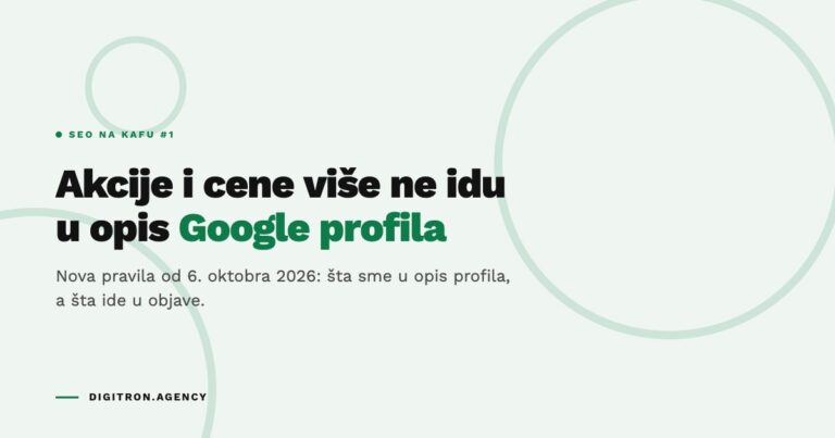 Akcije i cene više ne idu u opis Google profila: nova pravila od 6. oktobra 2026