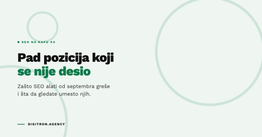 Pad pozicija koji se nije desio: zašto SEO alati od septembra greše